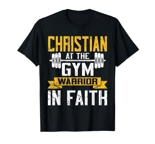 Gym Christian Tee For Men Women Jesus Christian At The Gym Workout Weightlifting Fitness T-Shirt