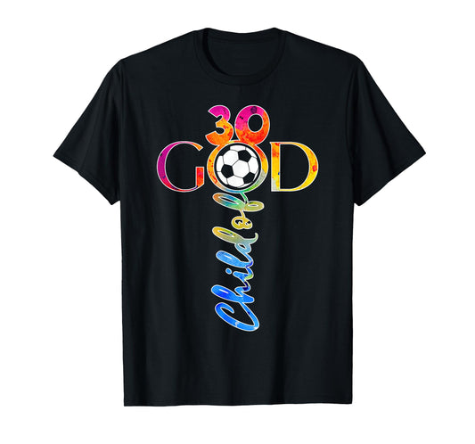 JESUS 30 YEARS CHILD OF GOD SOCCER 30TH BIRTHDAY T-Shirt