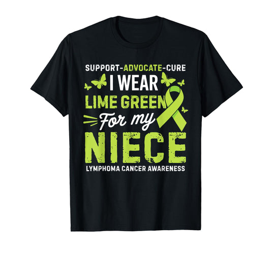 I Wear Lime Green for Niece Lymphoma Cancer Awareness T-Shirt