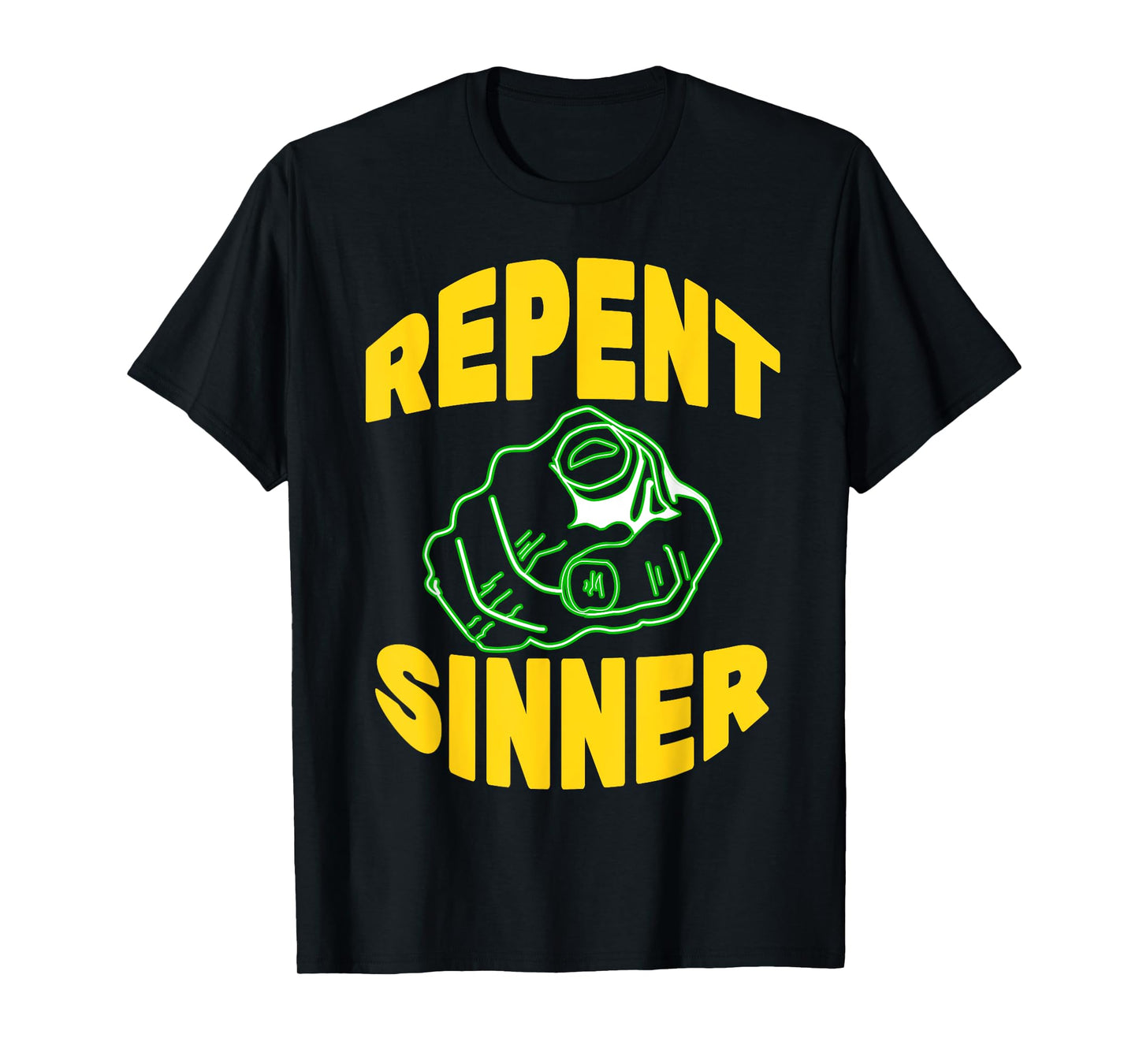 Repent Sinner - Funny Christian Jesus Bible T-Shirt