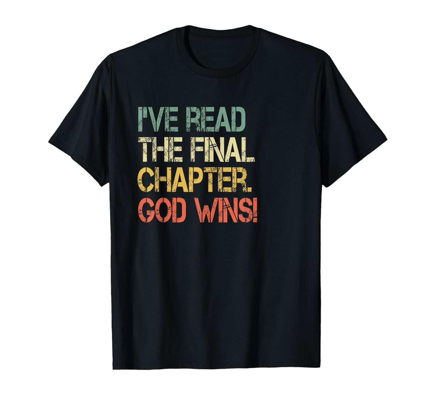 Retro Christian I've Read Final Chapter God Wins Jesus Bible T-Shirt