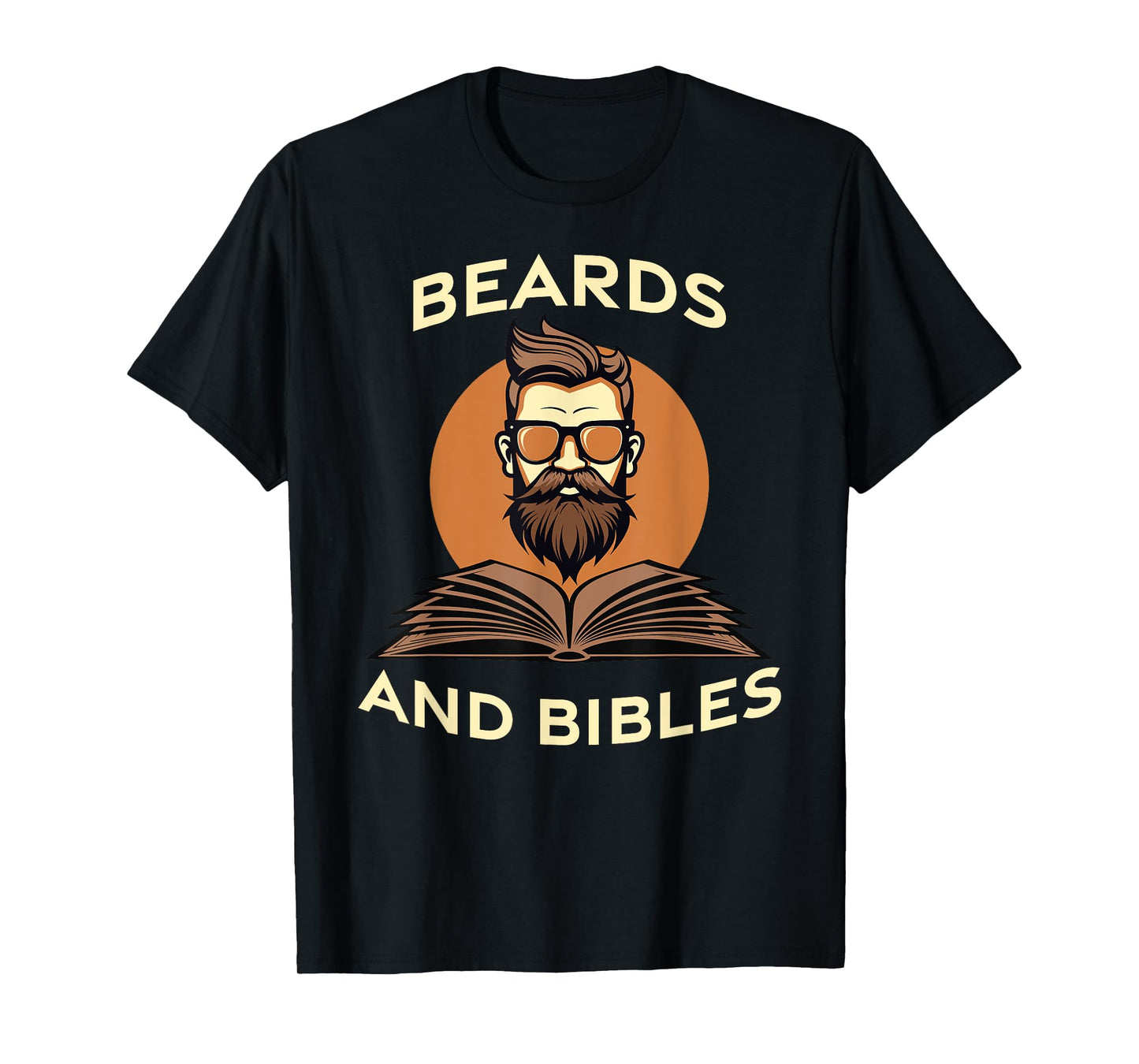 Beards and Bibles Christian Man T-Shirt