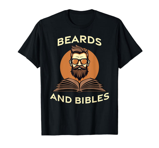 Beards and Bibles Christian Man T-Shirt