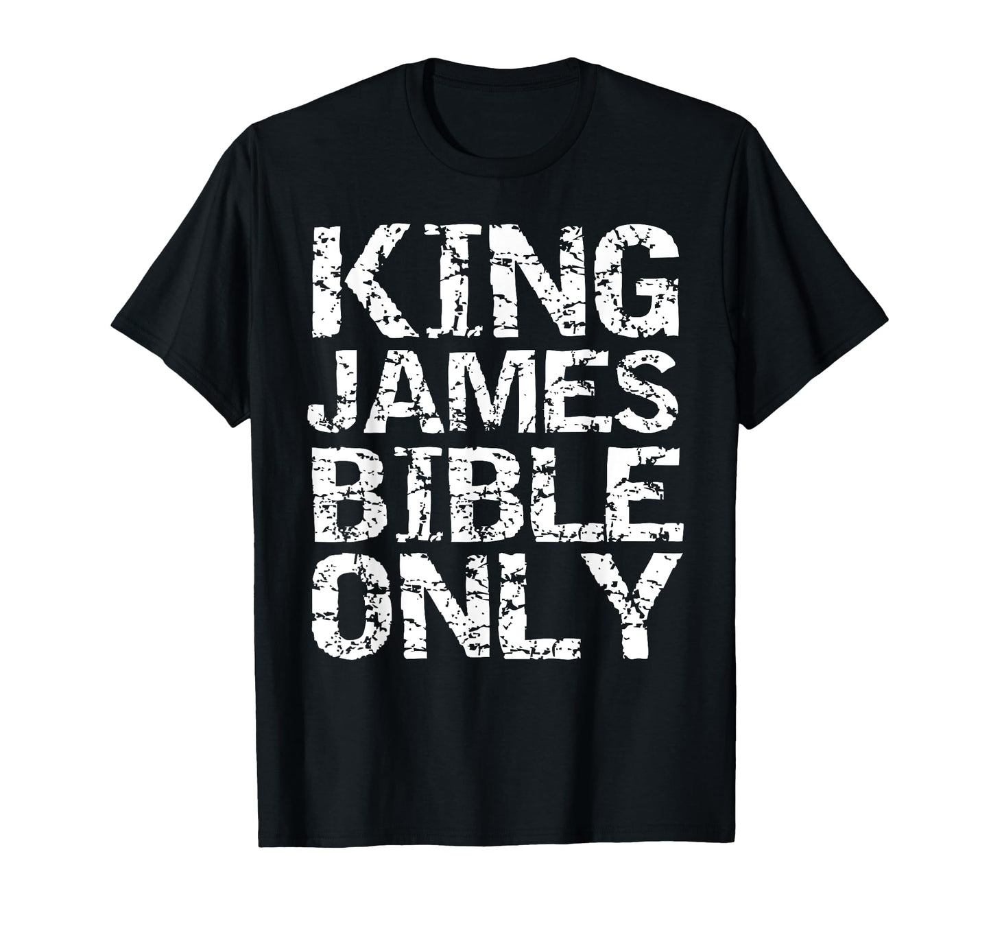 Conservative Christian Translation King James Bible Only T-Shirt