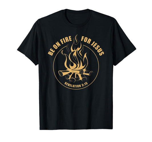 Revival - Be on Fire for Jesus Christian Faith Camping T-Shirt