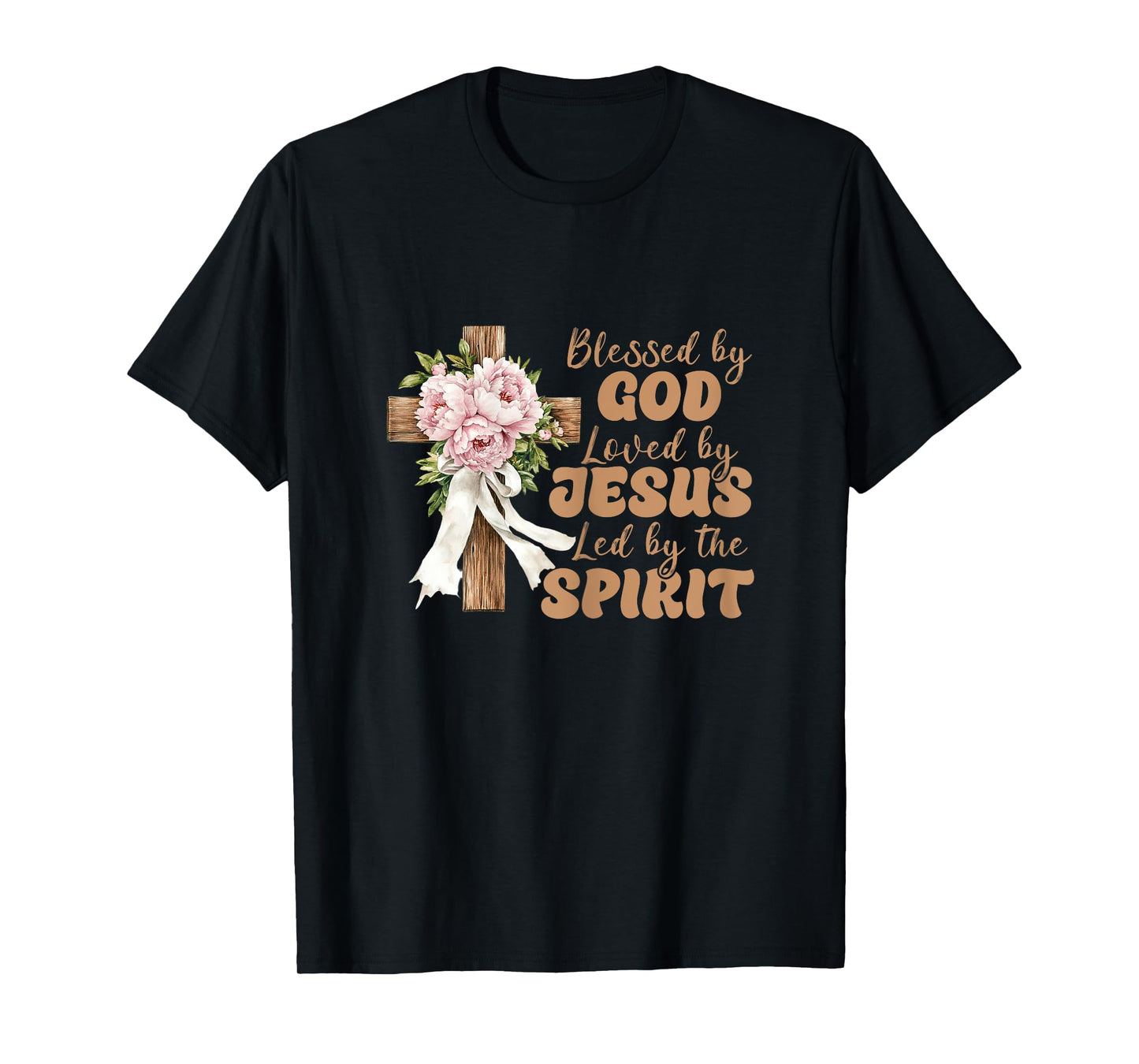 Faith Religious Blessed By God Loved By Jesus T-Shirt
