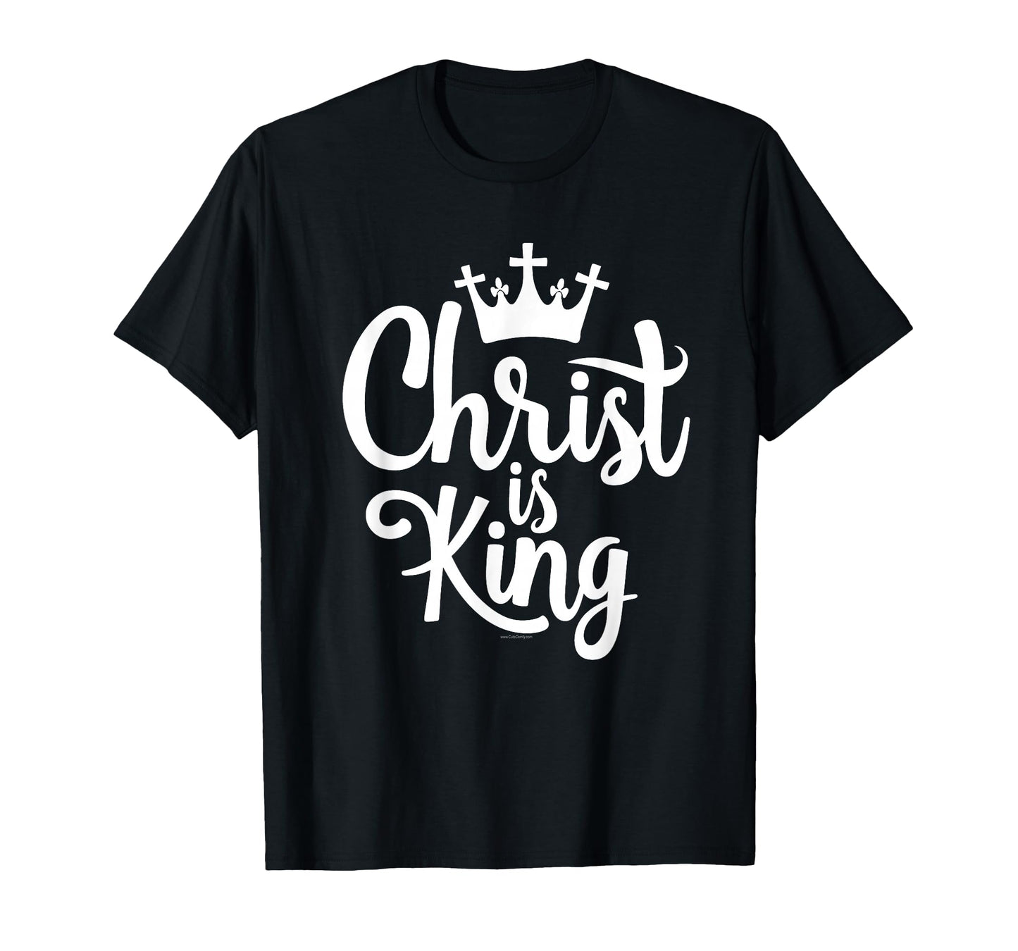 Christ is King Christian Quote Crown Graphic T-Shirt
