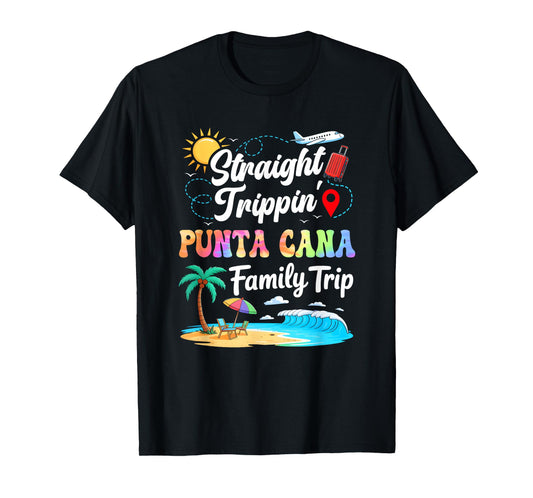 Punta Cana Family Vacation 2025 Straight Trippin Trip T-Shirt