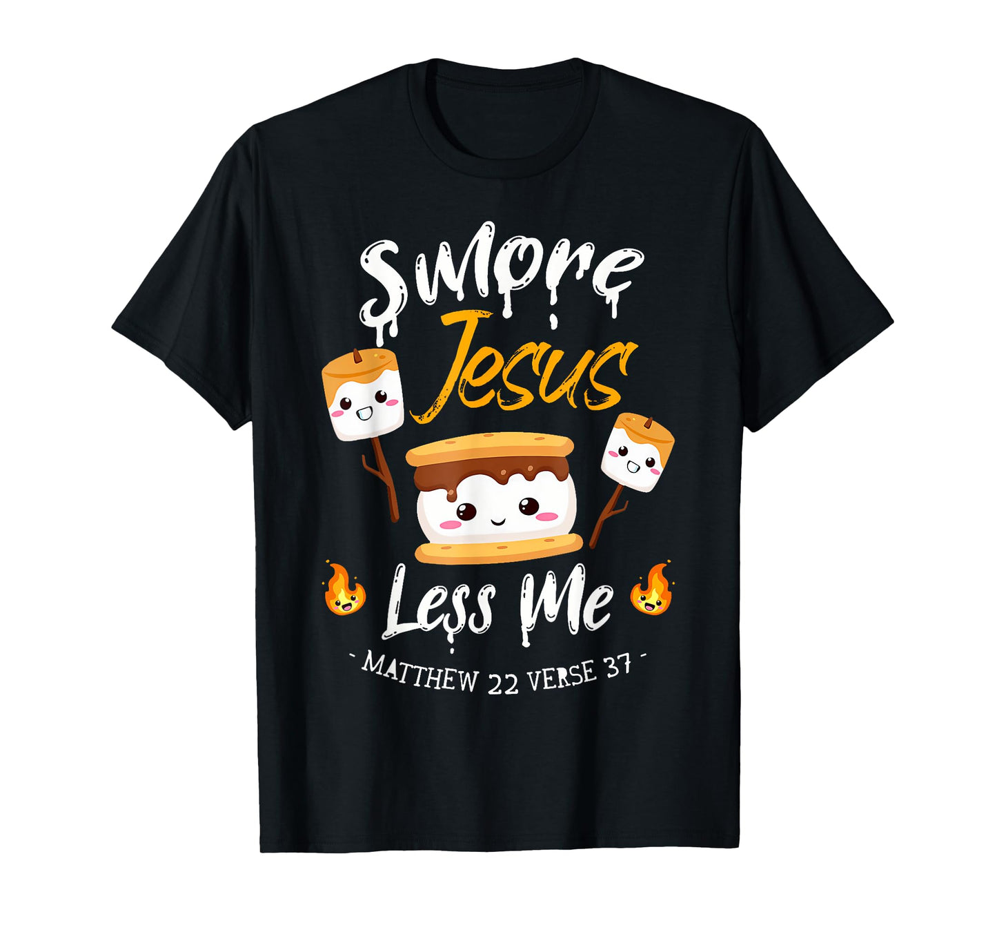 Smore Jesus Less Me Christian Camping Camper Lover T-Shirt