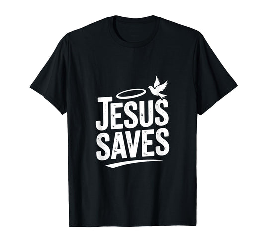 Jesus Saves Believer Faith Hope Christian T-Shirt