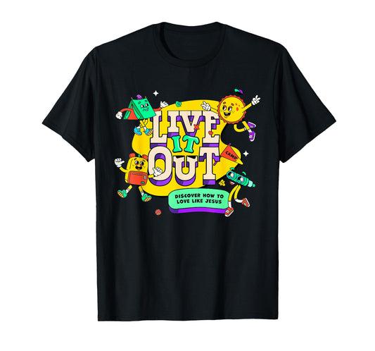 Live it 2025 Out Bible School VBS Christian Youth Camp Jesus T-Shirt