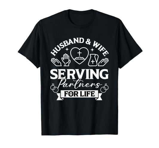 Christian Couple Matching Husband and Wife Serving Partners T-Shirt