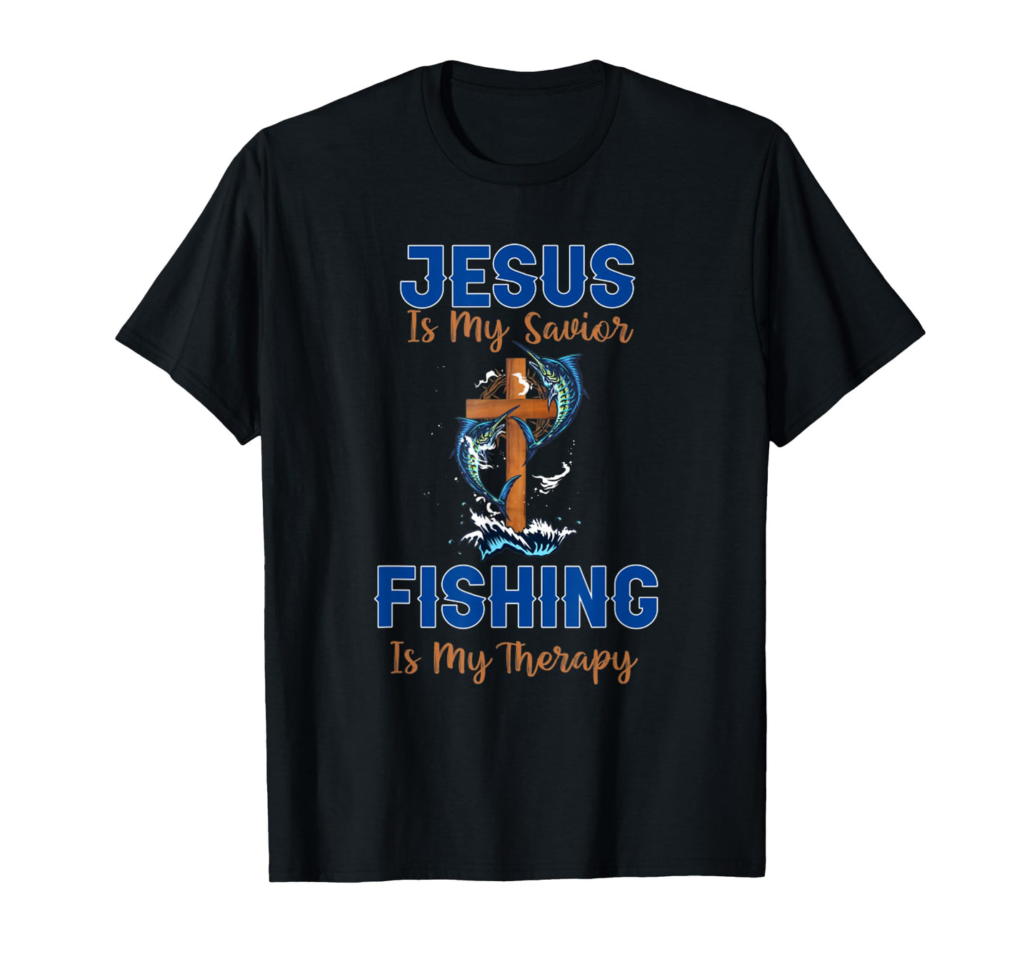 Vintage Jesus Is My Savior Fishing Is My Therapy T-Shirt