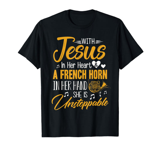 French Horn Shirt With Jesus In Her Heart French Horn Band T-Shirt