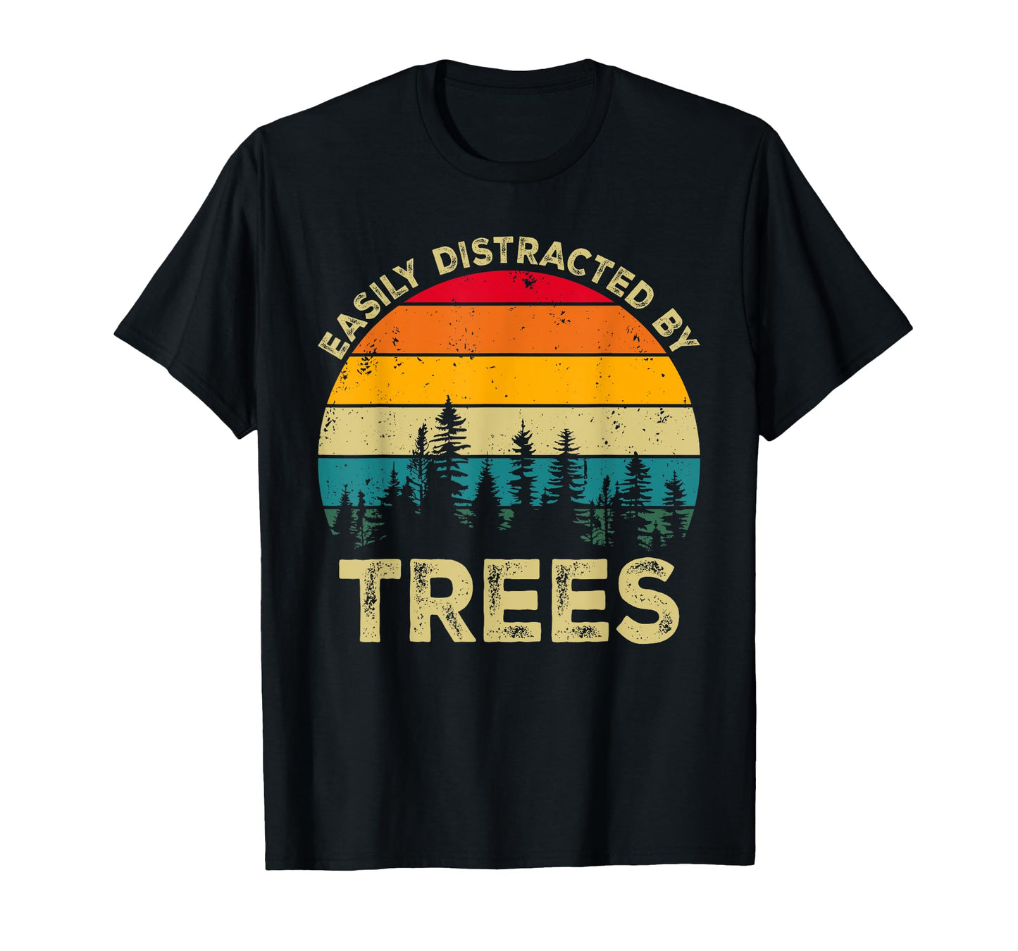 Nature, Tree Lover Tees by T&T Easily Distracted By Trees, Vintage Funny Tree Unisex-Adult T-Shirt