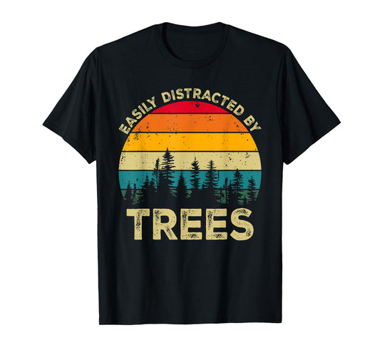 Nature, Tree Lover Tees by T&T Easily Distracted By Trees, Vintage Funny Tree Unisex-Adult T-Shirt