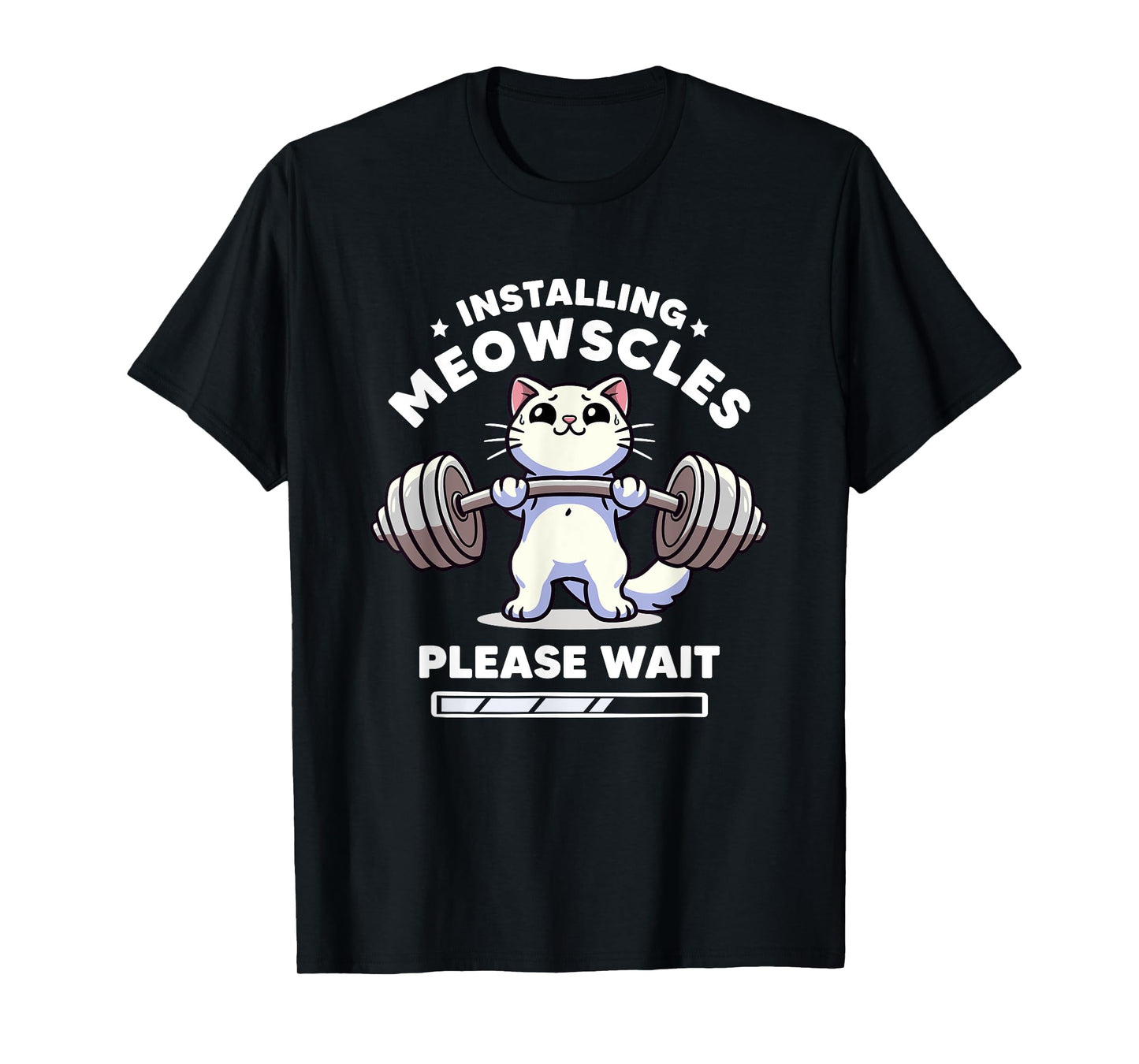 Installing Meowscles Please Wait Cat Funny Gym Quote Cat T-Shirt for Men Women Kids