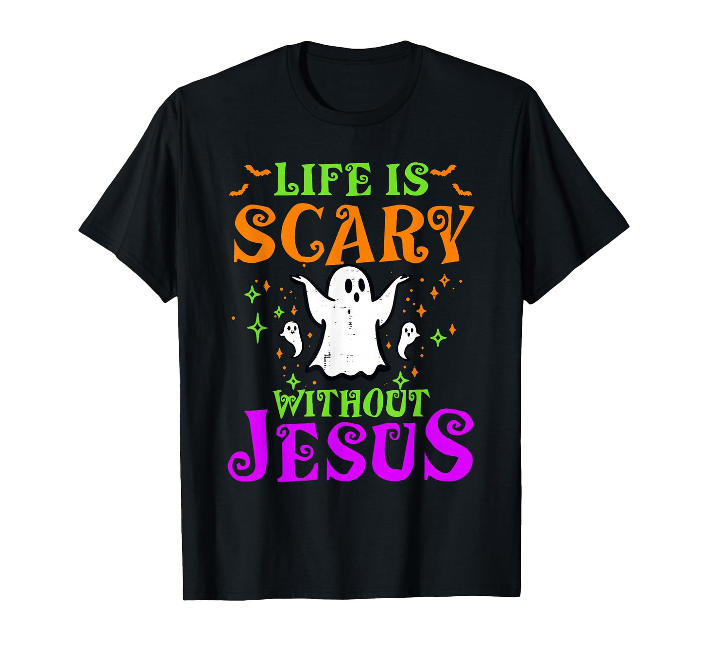 Life Scary Without Jesus Christian Halloween Costume T-Shirt