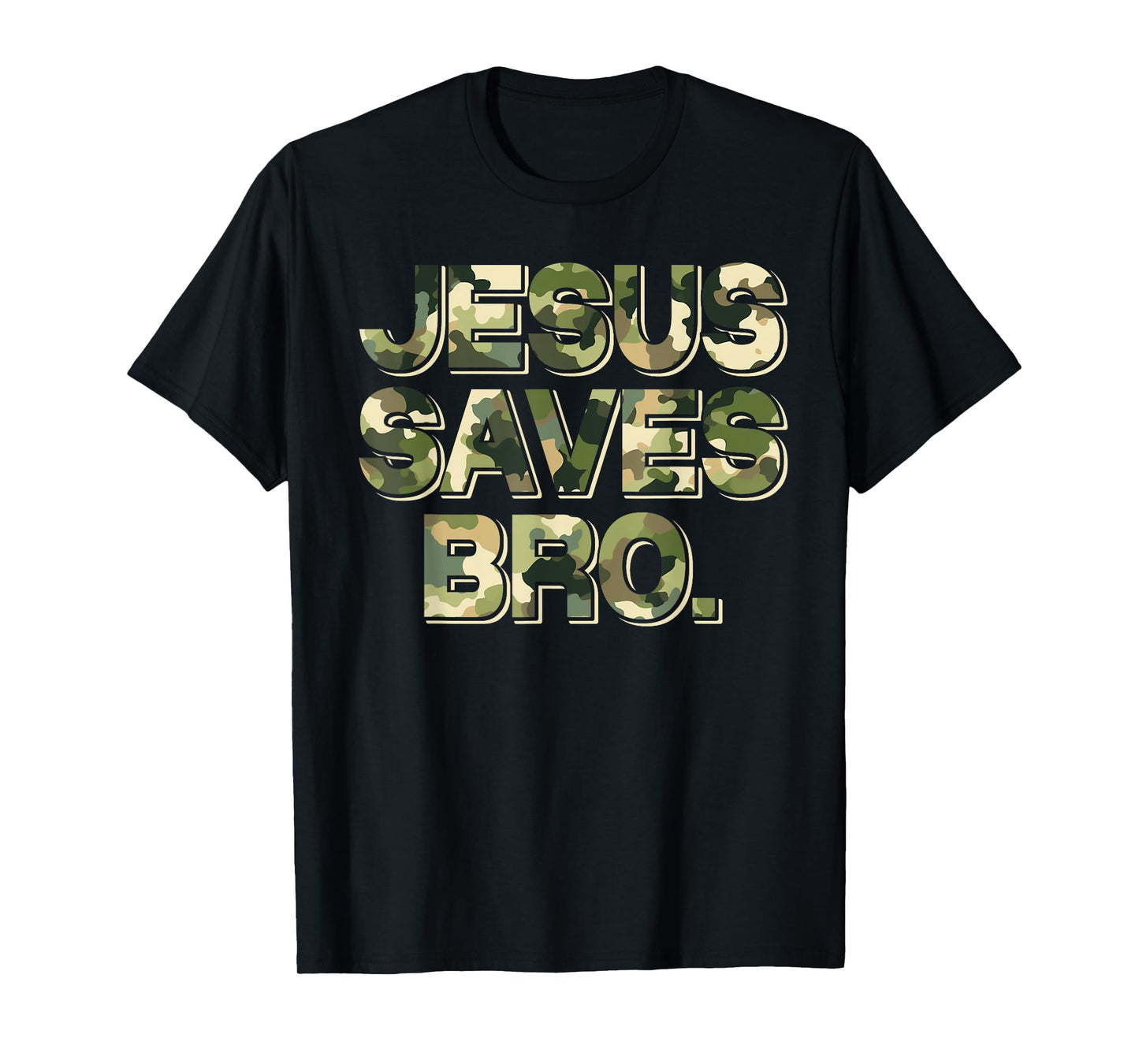 Camo camouflage Jesus Saves Bro T Shirt Christian Religion T-Shirt