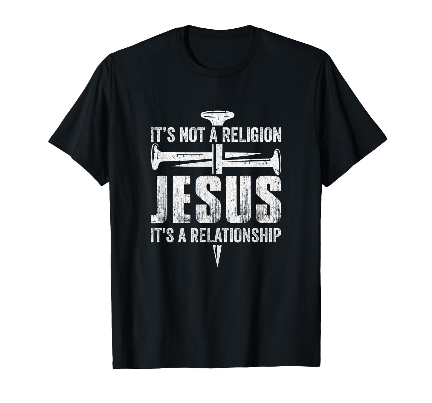 Jesus Not A Religion It's A Relationship Faith Christian T-Shirt