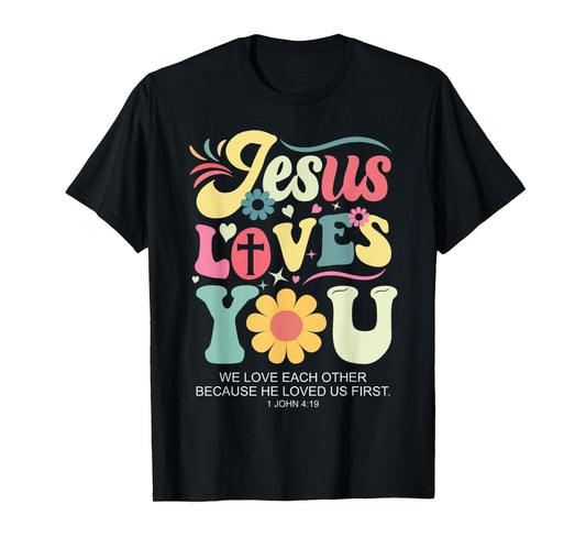 Jesus Loves You Christian Cross God Faith Bible Religious T-Shirt