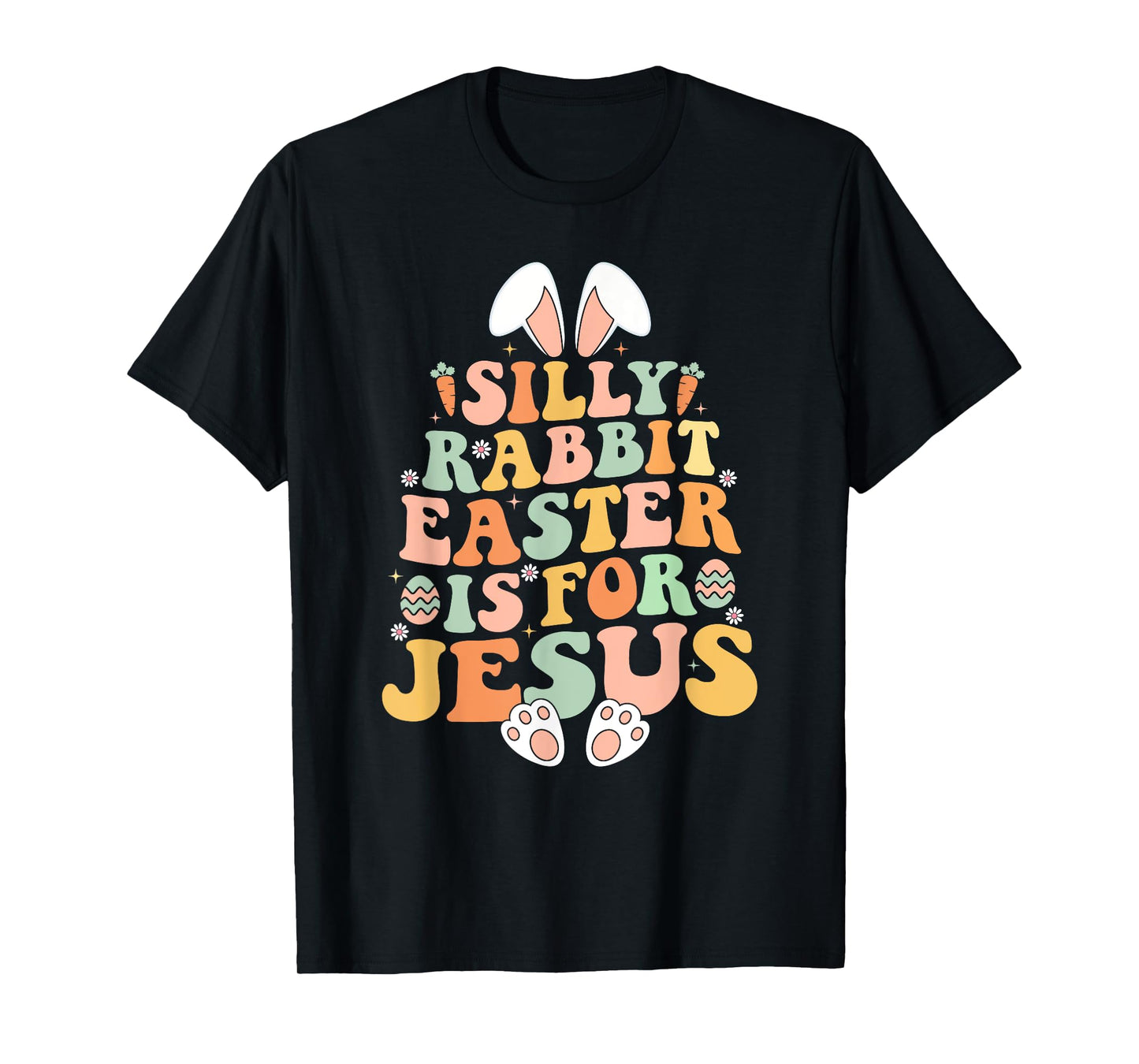 Retro Groovy Silly Rabbit Easter Is For Jesus Christian T-Shirt