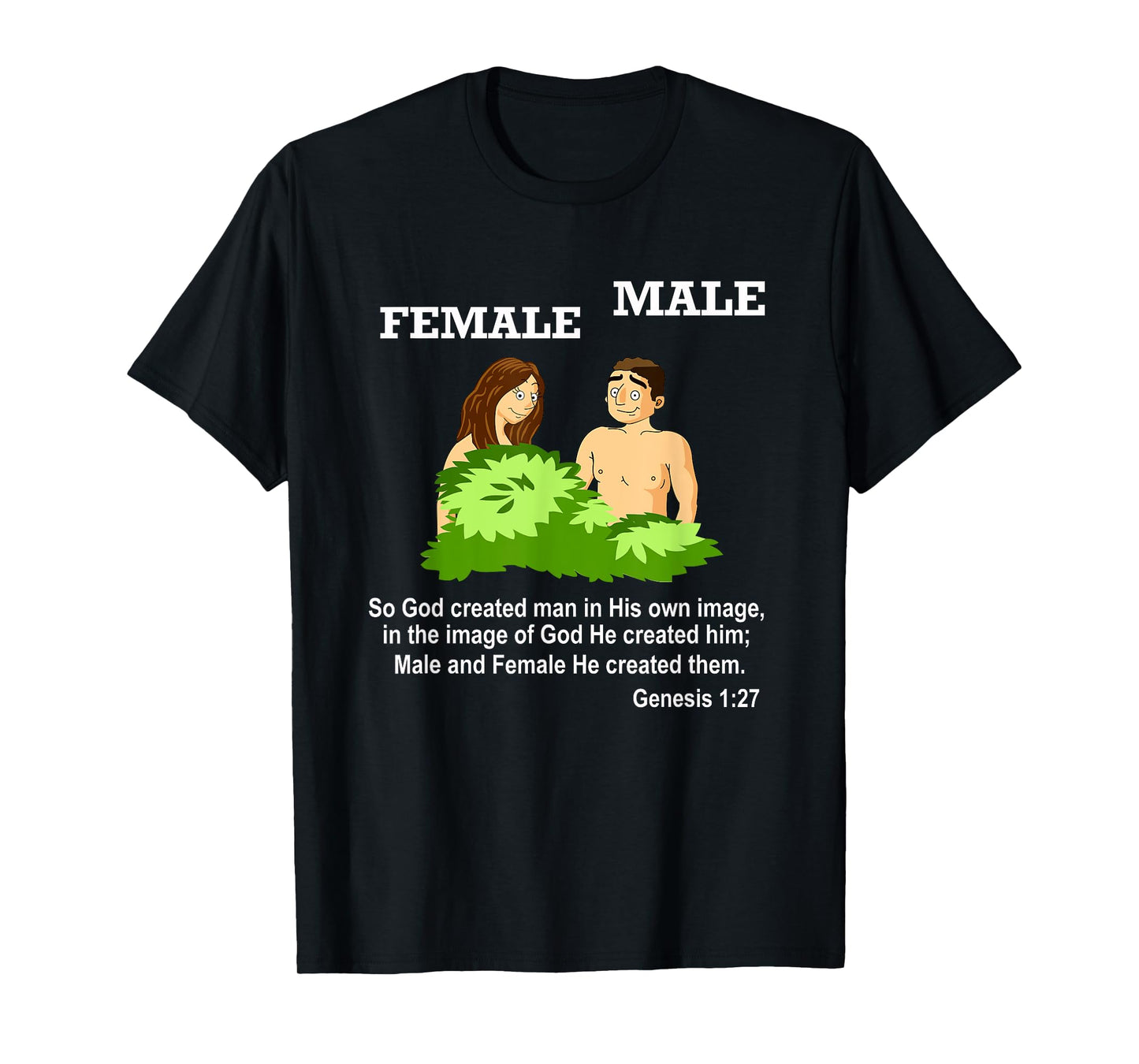 Christian Bible Verse Genesis 1 27 God Created Male Female T-Shirt