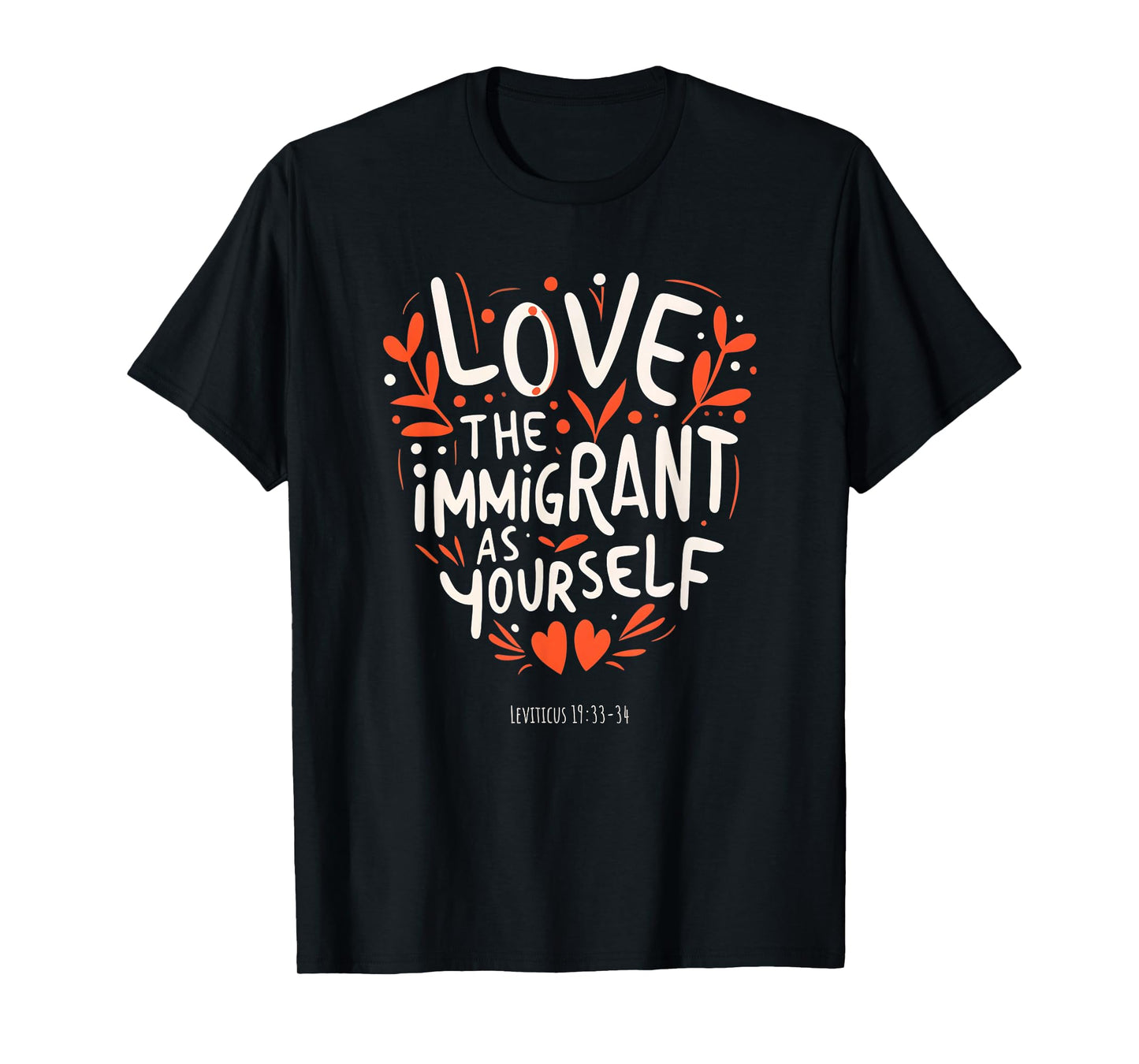 Pastor Church Christian Christian Bible Verse Immigration Immigrants T-Shirt