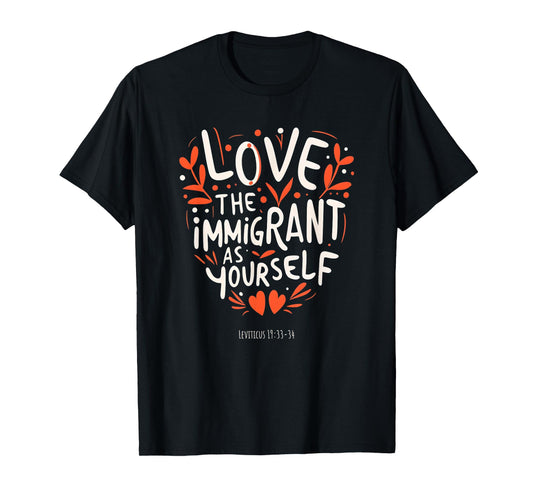 Pastor Church Christian Christian Bible Verse Immigration Immigrants T-Shirt