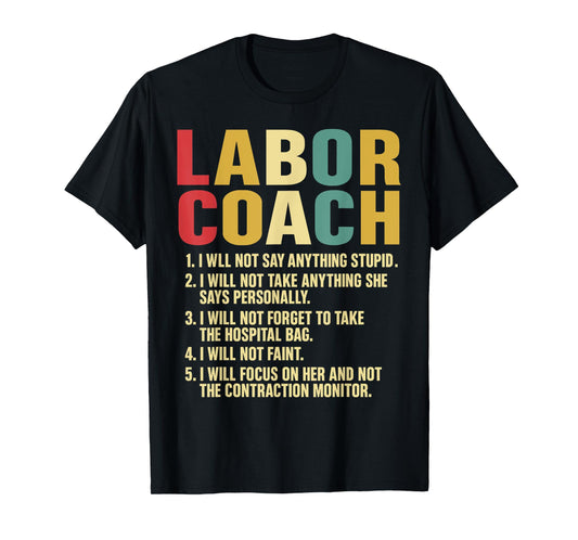 Funny Labor Coach Funny New Dad Shower Pregnant Mom Retro T-Shirt
