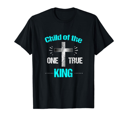 Christian T Shirt Child One True King God Jesus Cross Tshirt T-Shirt
