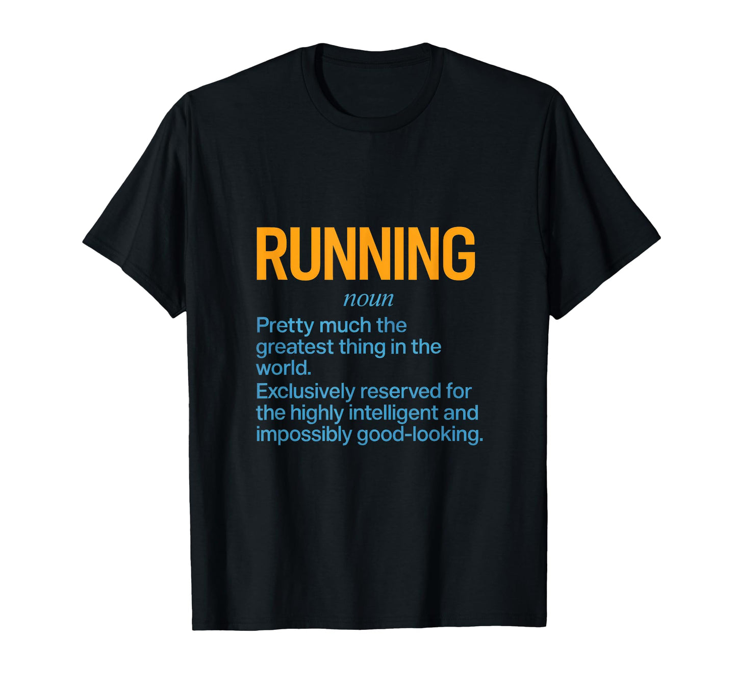 Running - Funny Marathon Runner Quotes, Humor T-Shirt