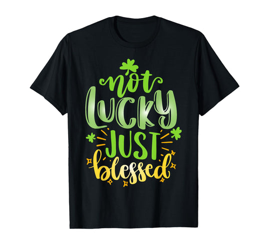 Christian St Patrick Day Shamrock Not Lucky Blessed For Kids T-Shirt