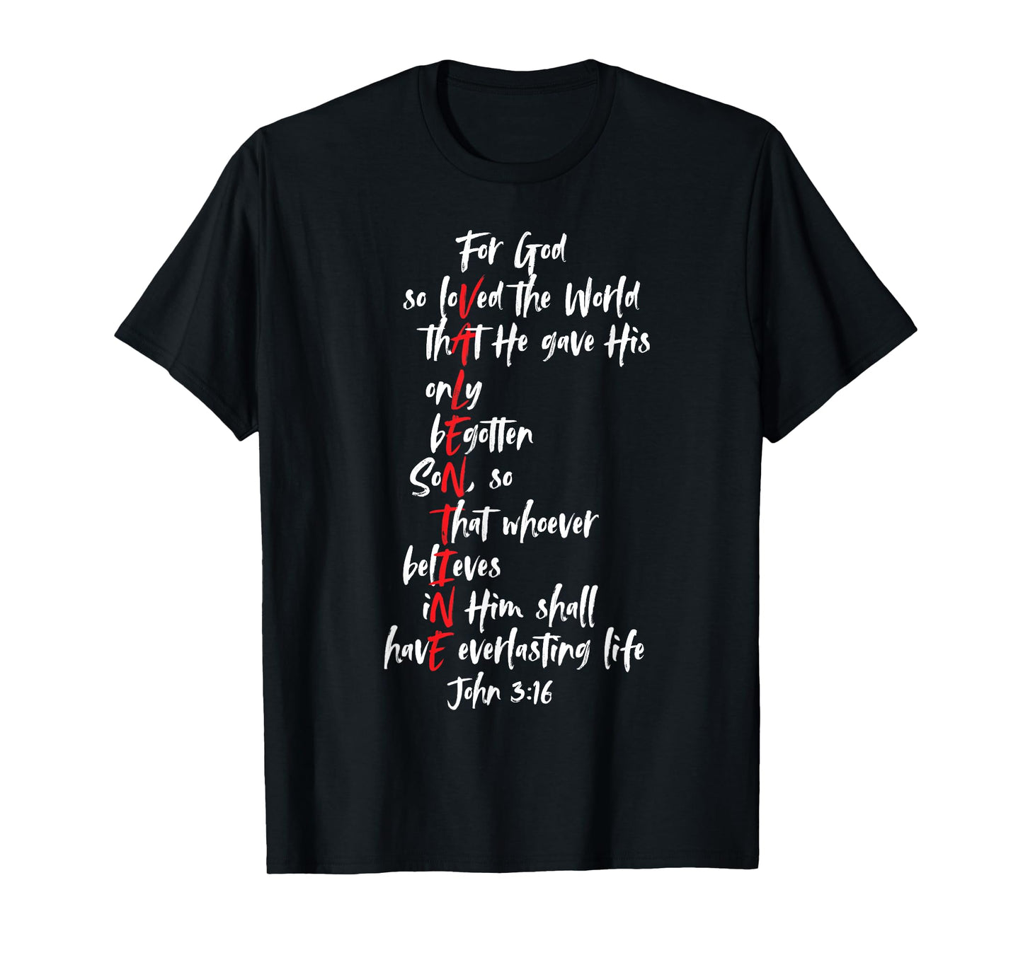 Christian Valentine Bible Verse Jesus John 3:16 Faith T-Shirt