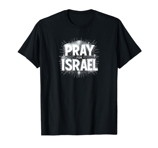 PRAY FOR ISRAEL T-Shirt
