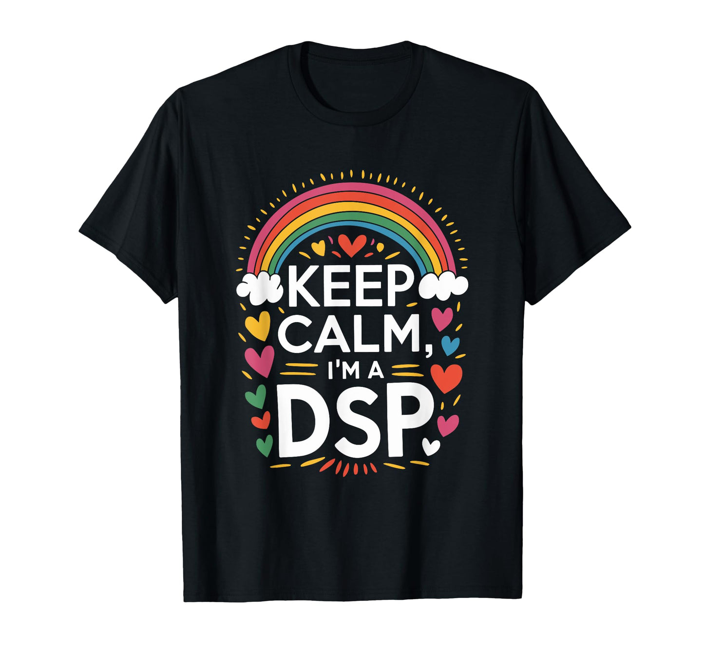 DSP Quotes For Direct Support Professional Appreciation Week T-Shirt