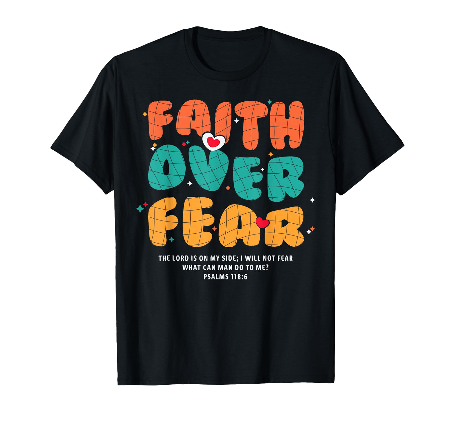 Faith Over Fear Christian Religious Groovy Men Women T-Shirt