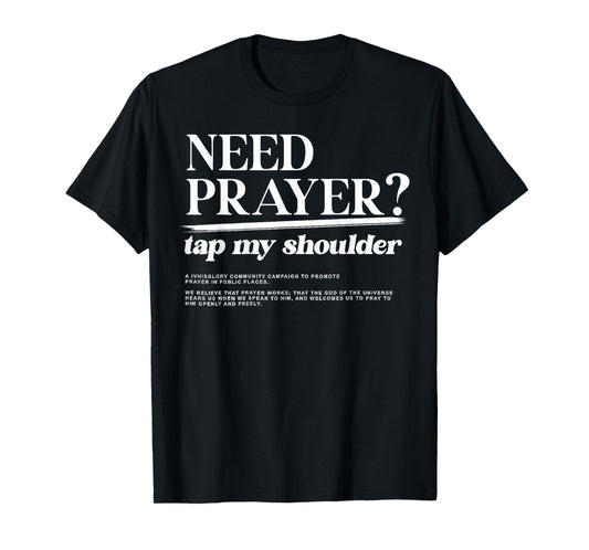 Need Prayer Tap My Shoulder Christian Men Women Motivation T-Shirt