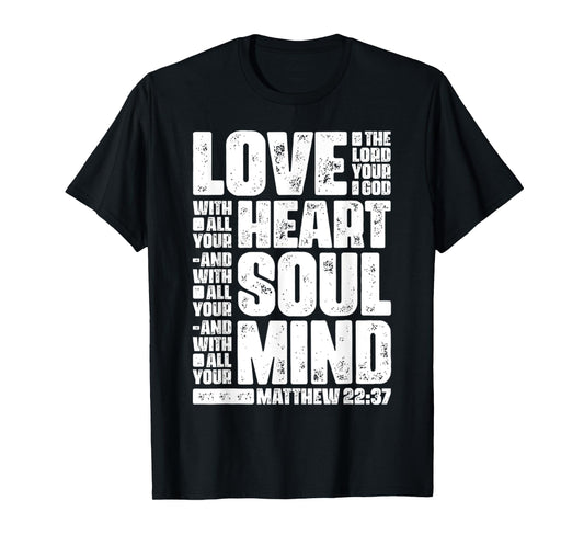 Vintage Love The Lord Your God With All Your Heart Matthew T-Shirt