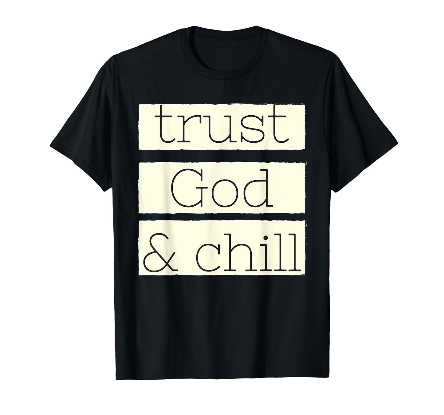 Trust God and Chill Religious Faith Vintage Christian T-Shirt