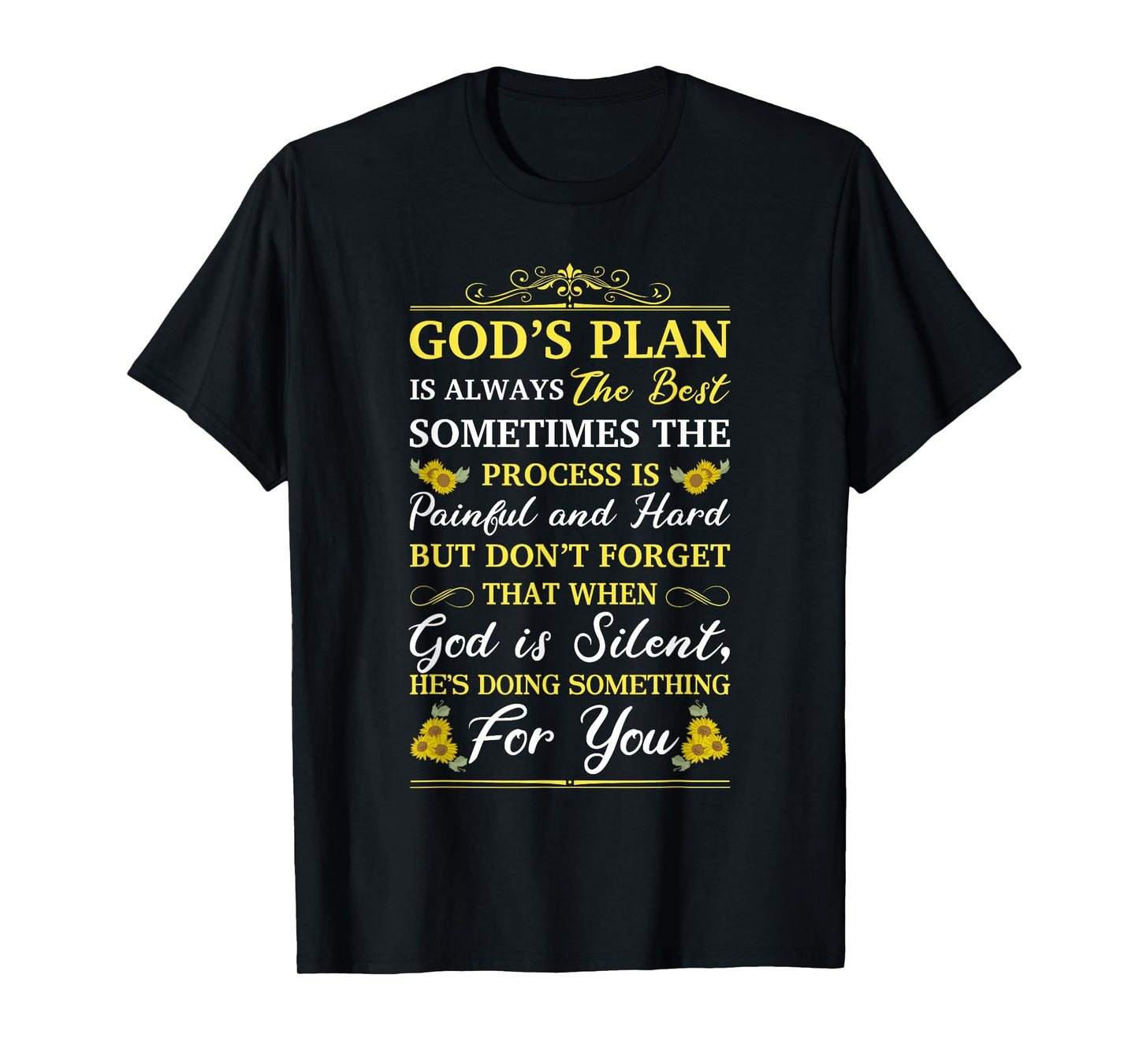 God's Plan Is Always The Best Bible Faith Religious Quote T-Shirt