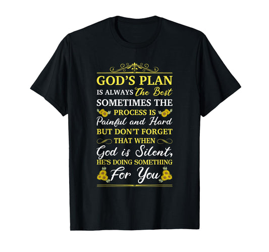 God's Plan Is Always The Best Bible Faith Religious Quote T-Shirt