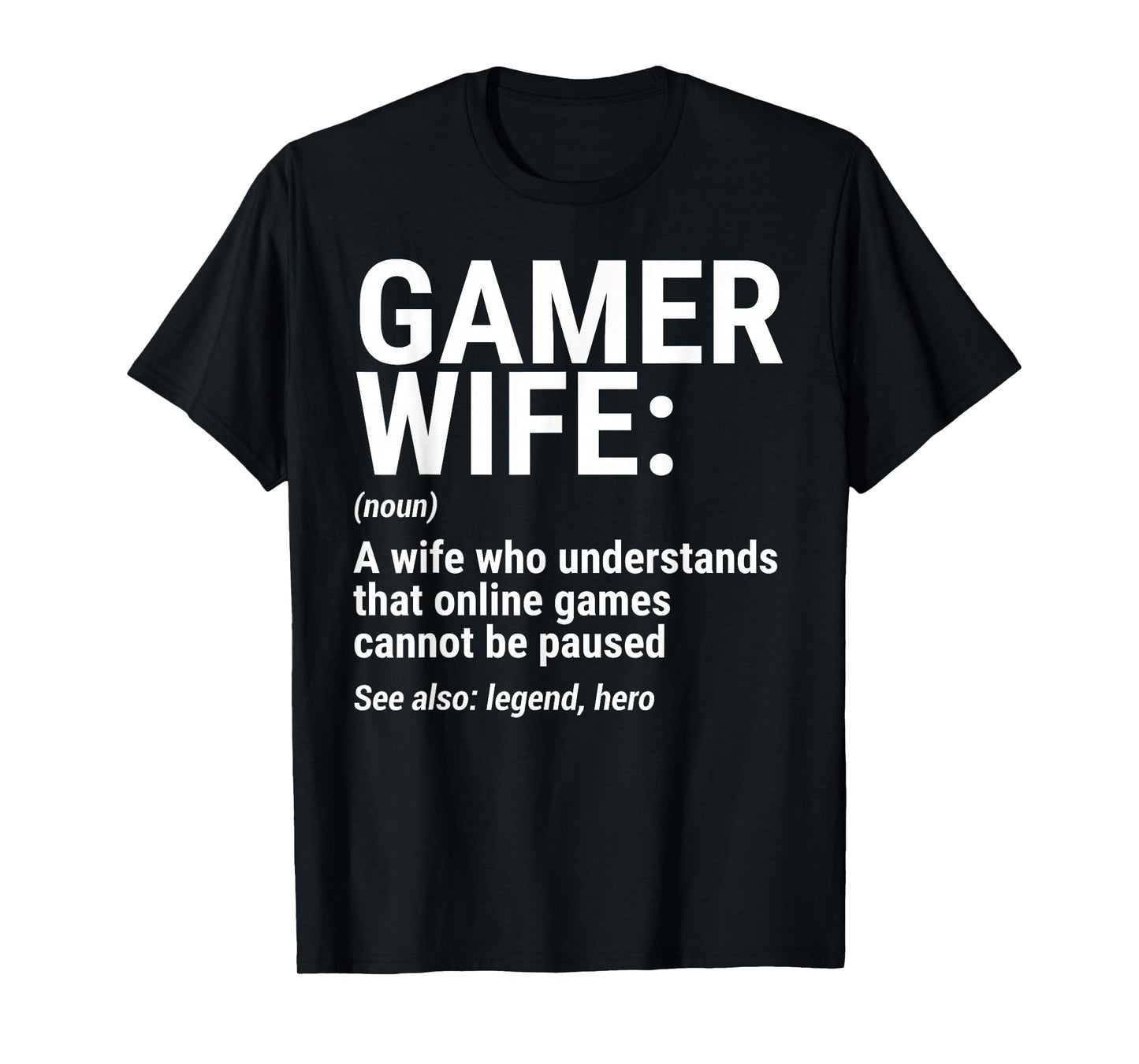 Gamer Wife Definition Funny Video Games Husband T-Shirt