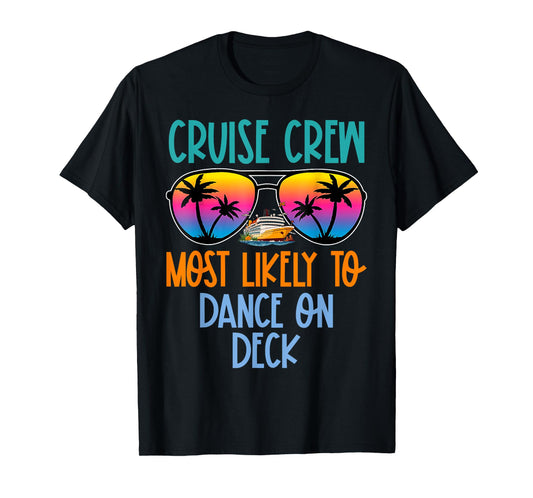 Cruise Crew Most Likely to Dance On Deck Retro T-Shirt