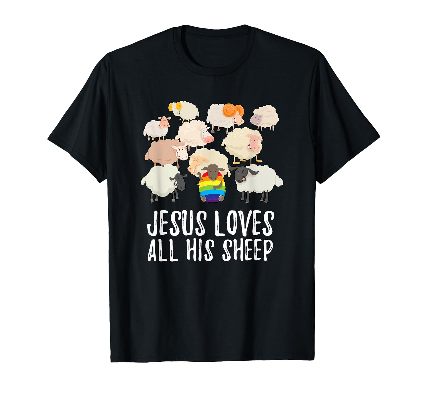 Rainbow Pride Gay Christian LGBTQ+ Jesus Loves All His Sheep T-Shirt