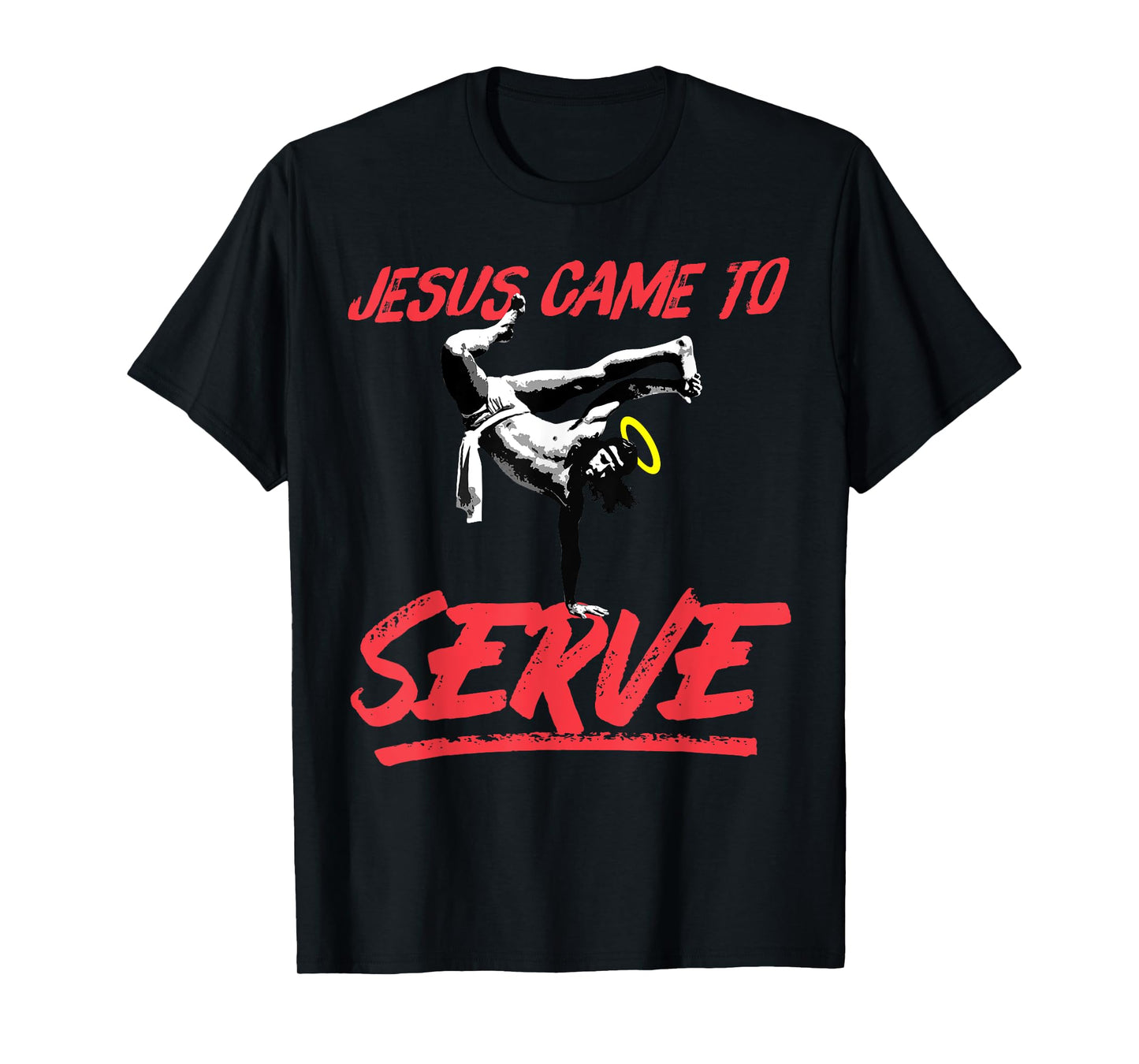Jesus Came to Serve- Funny Trendy Jesus Meme Tshirt T-Shirt