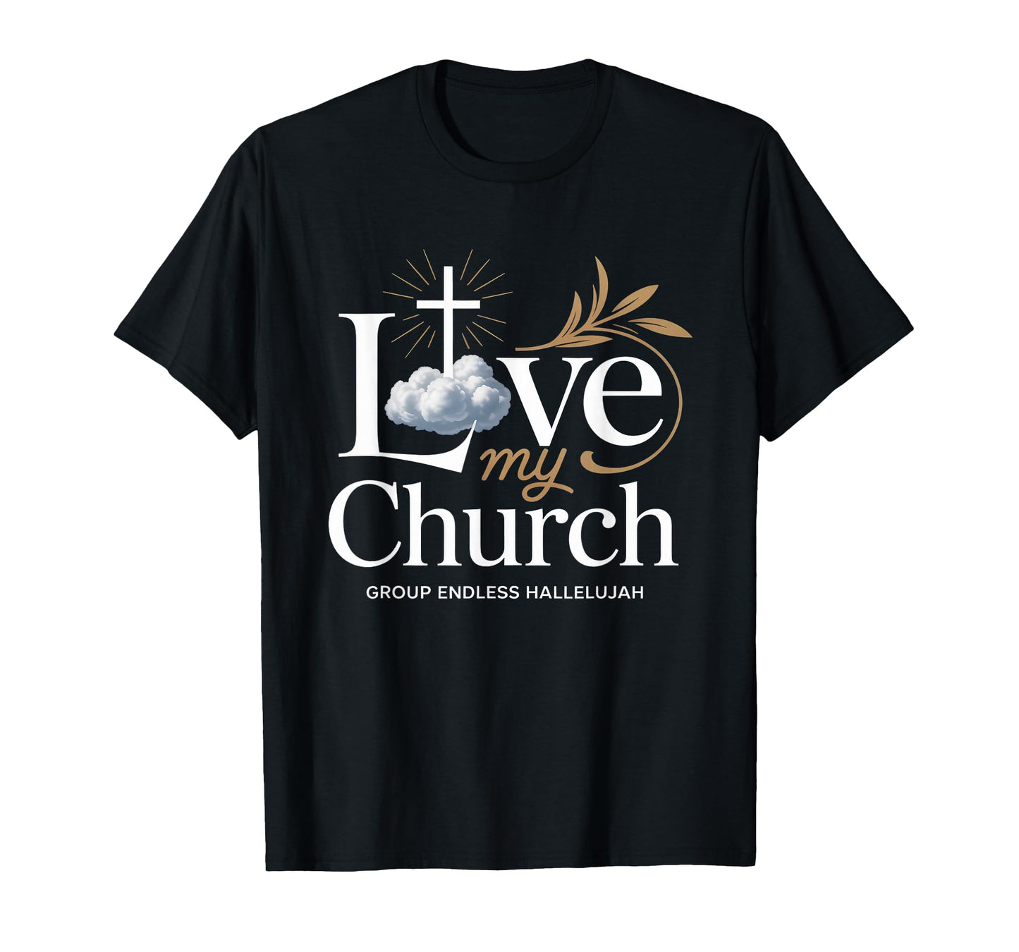 I Love My Church Cross Christian Streetwear T-Shirt