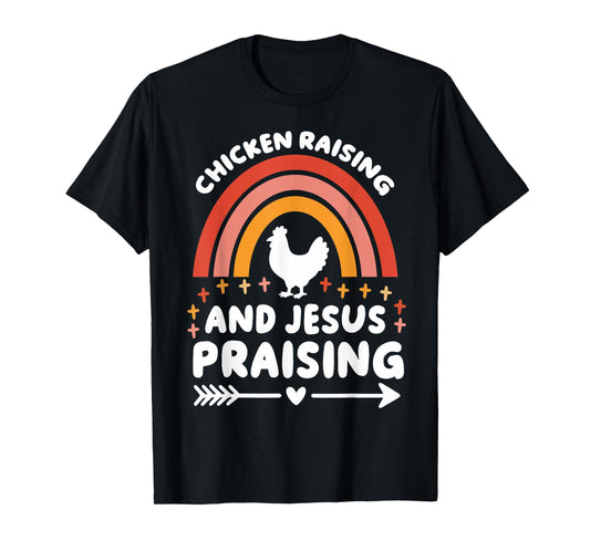 Chicken Raising and Jesus Praising Funny Retro Rainbow T-Shirt