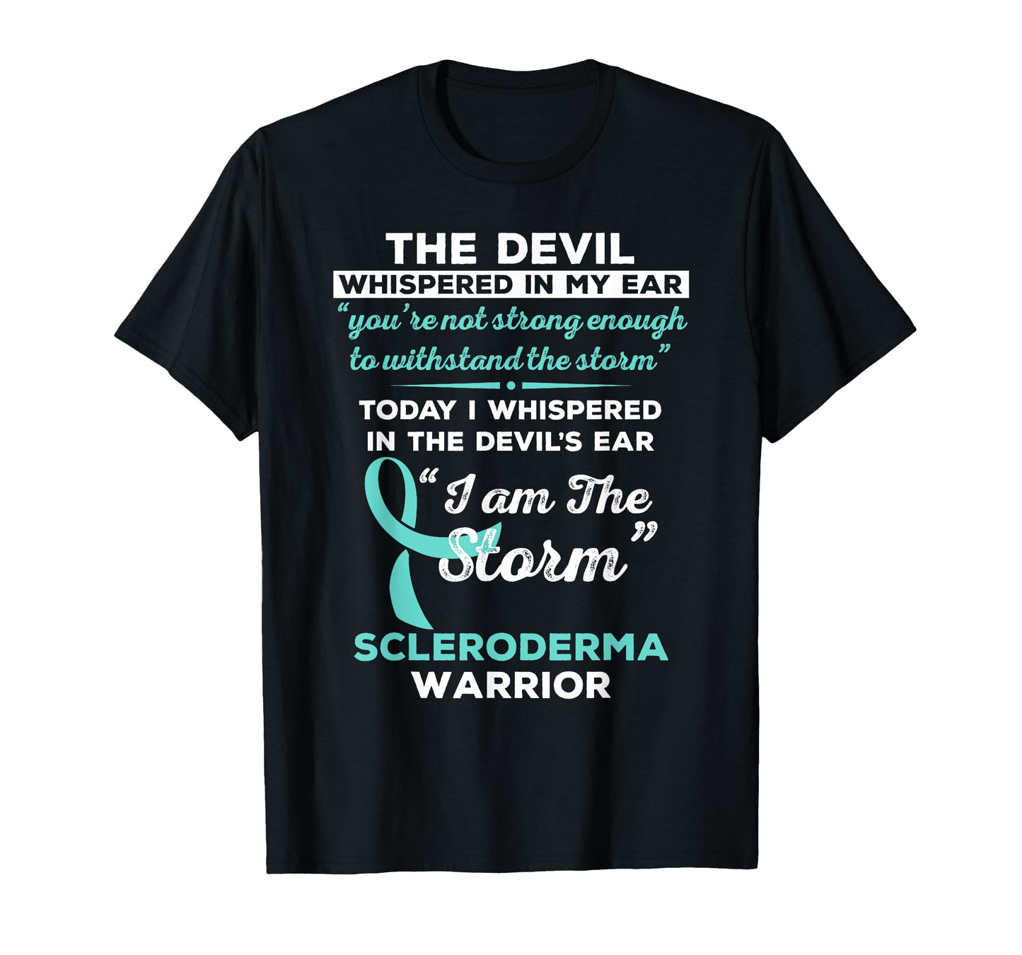 I Am the Storm Scleroderma Warrior T-Shirt T-Shirt
