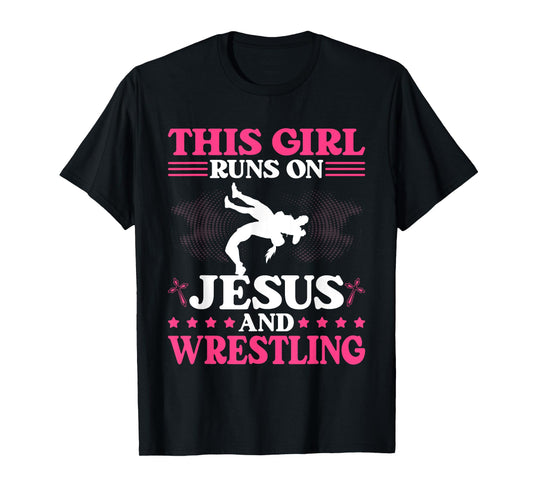 This Girl Runs On Jesus And Wrestling T-Shirt